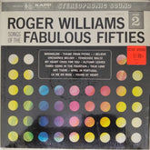 Roger Williams - Songs of the Fabulous Fifties Part 2 (Vinyl)