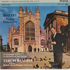 Wolfgang Amadeus Mozart, Yehudi Menuhin - Violin Concertos Nos. 3 & 5 (Vinyl)