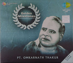 Pt. Omkarnath Thakur - Golden Milestones (CD)