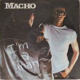 Macho - I'm a Man (Vinyl)