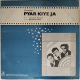 Laxmikant Pyarelal - Pyar Kiye Ja (Vinyl)