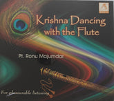Pt. Ronu Majumdar - Krishna Dancing with the Flute (CD)