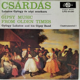 György Lakatos and his Gipsy Band - Csárdás - Gipsy Music from Olden Times (Vinyl)