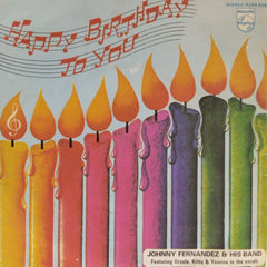 Johnny Fernandez & His Band - Happy Birthday To You (45-RPM)