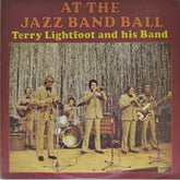Terry Lightfoot and his Band - At the Jazz Band Ball (Vinyl)