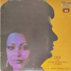 Jagjit Singh, Chitra Singh - Live at Royal Albert Hall London (Vinyl)