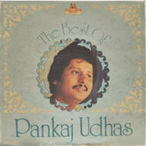 Pankaj Udhas - The Best Of Pankaj Udhas (Vinyl)
