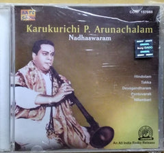 Karukurichi P. Arunachalam - Nadhaswaram (CD)