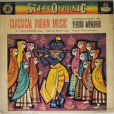 K. S. Narayanaswami, Narayana Menon, Palghat Raghu - Classical Indian Music (Vinyl)