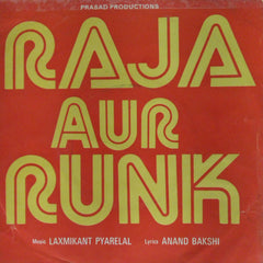 Laxmikant Pyarelal - Raja Aur Runk (45-RPM)