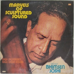 Pandit Bhimsen Joshi - Marvels of Sculptured Sound (Vinyl)