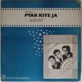 Laxmikant Pyarelal - Pyar Kiye Ja (Vinyl)