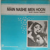 Shankar Jaikishan - Main Nashe Men Hoon (Vinyl)