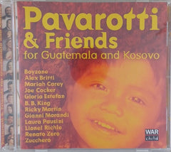 Luciano Pavarotti, Various - Pavarotti & Friends for Guatemala and Kosovo (CD)