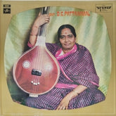 Smt. D. K. Pattammal - Carnatic Songs (Vinyl)