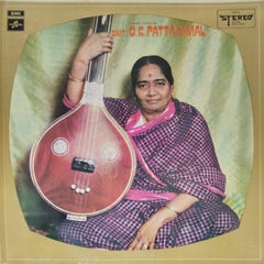 Smt. D. K. Pattammal - Carnatic Songs (Vinyl)