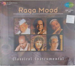 Ravi Shankar, Ali Akbar Khan, Bismillah Khan, Hari Prasad Chaurasia, V. G. Jog, Shiv Kumar Sharma, Jaya Bose, Himangshu Biswas, V. Balsara, Jnan Prakash Ghosh - Raga Mood (CD)
