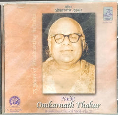 Pandit Omkarnath Thakur - Hindustani Classical Vocal - Vol: III (CD)