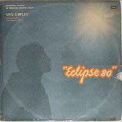Van Shipley - Eclipse 80 (Vinyl)