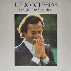 Julio Iglesias - Begin The Beguine (Vinyl)