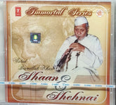 Ustad Bismillah Khan - Shaan & Shehnai (CD)