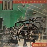 REO Speedwagon - Wheels are turnin' (Vinyl)