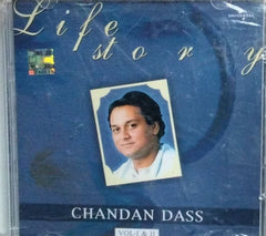Chandan Dass - Life Story, Vol-I & II (CD)