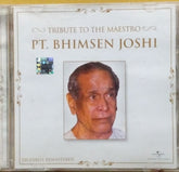 Bhimsen Joshi - Tribute to the Maestro Pt. Bhimsen Joshi (CD)