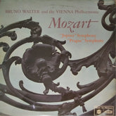 Bruno Walter, Vienna Philharmonic Orchestra - Mozart: Prague and Jupiter Symphonies (Vinyl)