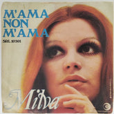 Milva - M'Ama Non M'Ama / Cuando Sali De Cuba (45-RPM)