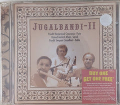 Pandit Hariprasad Chaurasia, Ustaad Aashish Khan, Pandit Swapan Chaudhuri - Jugalbandi-II (CD)