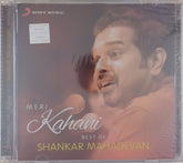 Shankar Mahadevan - Meri Kahani: Best of Shankar Mahadevan (CD)