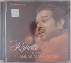 Shankar Mahadevan - Meri Kahani: Best of Shankar Mahadevan (CD)