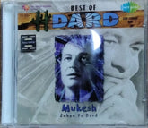 Mukesh - Best of Dard: Zuban Pe Dard (CD)