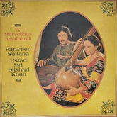 Parween Sultana, Ustad Md. Dilshad Khan - A Marvellous Jugalbandi (Vinyl)