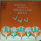 Bismillah Khan - Shehnai Nawaz (Vinyl)