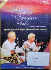Pandit Rajan Mishra, Pandit Sajan Mishra - Bhairav se Bhairavi tak: A Journey Through Ragas - Vol. 3 Late Afternoon Ragas (CD) (2)