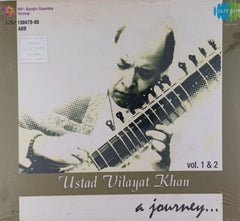Ustad Vilayat Khan - A Journey: Vol. 1 & 2 (CD) (2)