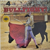 Roger Laredo - Bullfight! (Vinyl)
