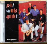 Phil Woods Quintet - Full House (CD)
