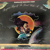Rahsaan Roland Kirk - Prepare Thyself to Deal With a Miracle (Vinyl)