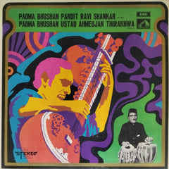 Pandit Ravi Shankar, Ustad Ahmedjan Thirakhwa - Padma Bhushan Pandit Ravi Shankar & Ustad Ahmedjan Thirakhwa (Vinyl)
