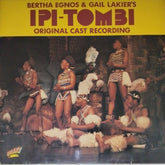 Bertha Egnos, Gail Lakier - Ipi-Tombi: Original Cast Recording (Vinyl)