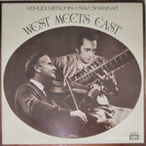 Yehudi Menuhin, Ravi Shankar - West Meets East (Vinyl)
