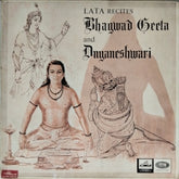 Lata Mangeshkar, Hridaynath Mangeshkar - Bhagwad Geeta and Dnyaneshwari (Vinyl)