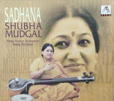 Shubha Mudgal - Sadhana (CD)