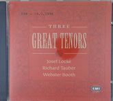 Josef Locke, Richard Tauber, Webster Booth - Three Great Tenors (CD)
