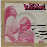 Usha Khanna - Do Khiladi (45-RPM)