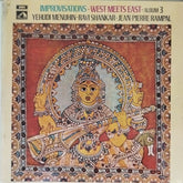 Yehudi Menuhin, Ravi Shankar, Jean-Pierre Rampal - Improvisations - West Meets East - Album 3 (Vinyl)