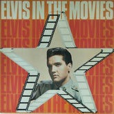 Elvis Presley - Elvis in the Movies (Vinyl)